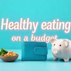 healthy eating on budget